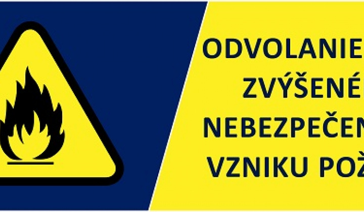 Fotka - Odvolanie času zvýšeného nebezpečenstva vzniku požiaru