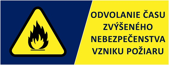 Fotka - Odvolanie času zvýšeného nebezpečenstva vzniku požiaru